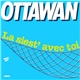 Ottawan - La Siest' Avec Toi